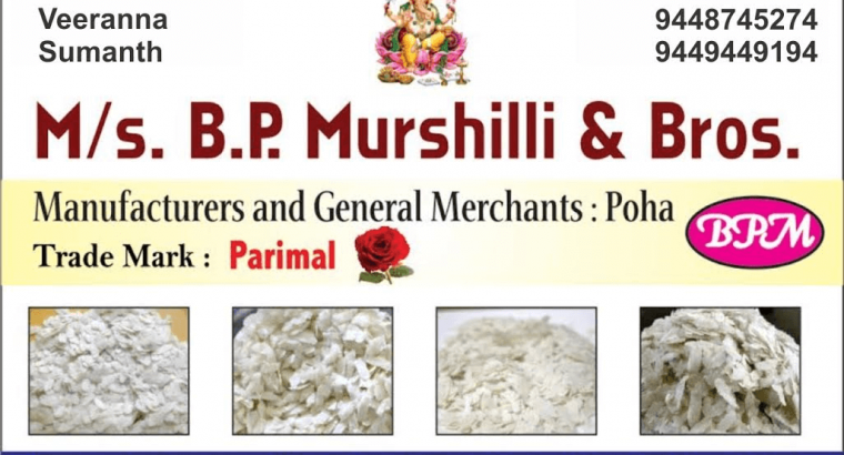 M/s. B.P. MURSHILLI & BROS.