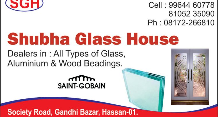 SHUBHA GLASS HOUSE
