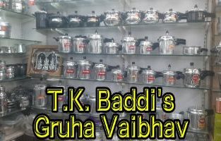 M/s. T.K. BADDI GRUHA VAIBHAV HUBLI