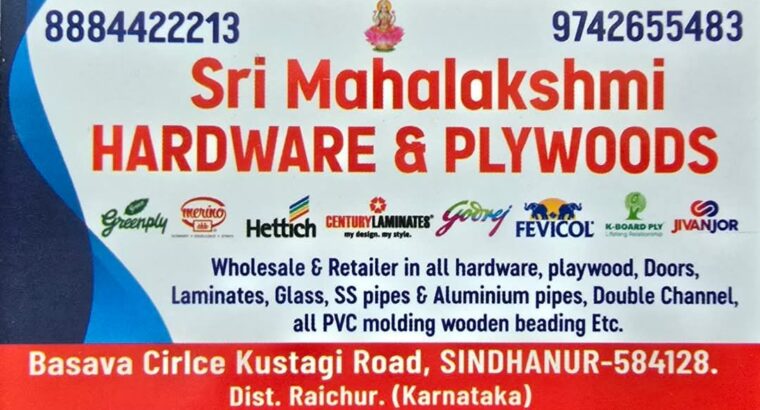 SRI MAHALAKSHMI HARDWARE & PLYWOODS SINDHANUR