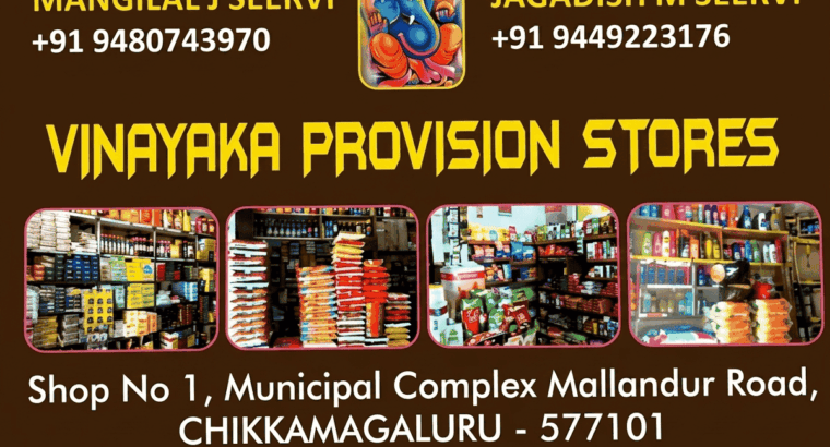 VINAYAKA PROVISION STORES CHIKMAGALUR