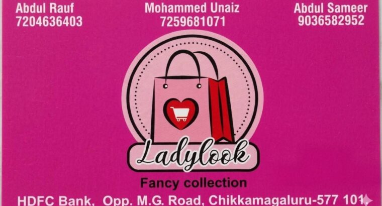 LADY LOOK FANCY STORES CHIKMAGALUR