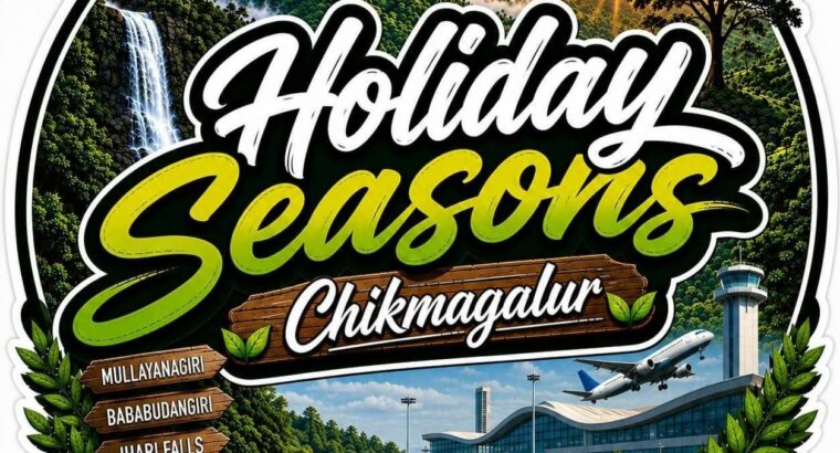 HOLIDAY SEASONS CHIKMAGALUR