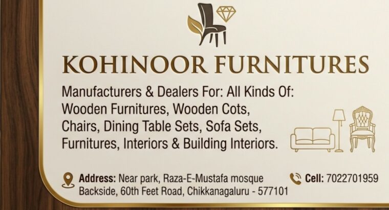 KOHINOOR FURNITURES CHIKMAGALUR)